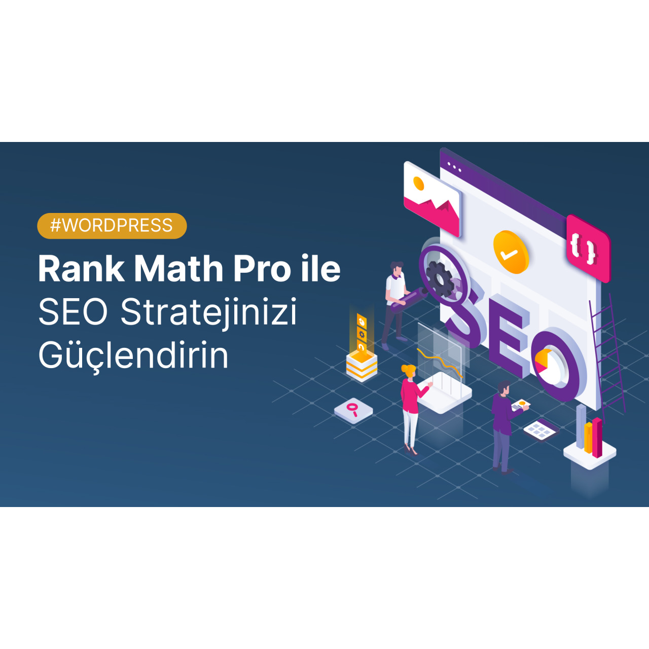 Rank Math Pro Satın Alarak SEO Stratejinizi Güçlendirin